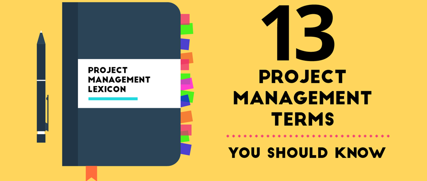 13 Project Management Terms You Should Know